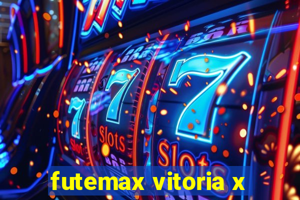 futemax vitoria x